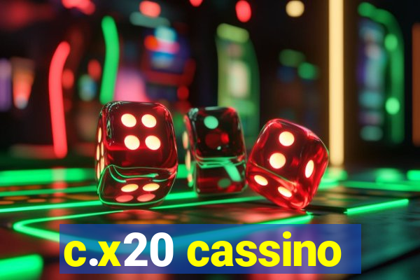 c.x20 cassino